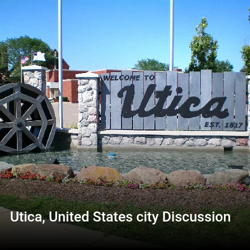 Utica, United States city Discussion