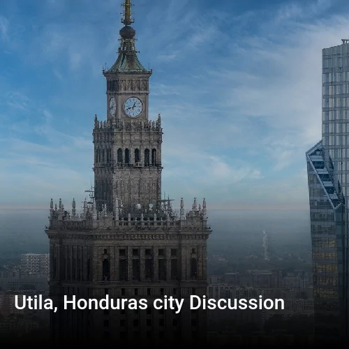 Utila, Honduras city Discussion