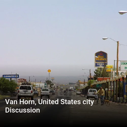 Van Horn, United States city Discussion
