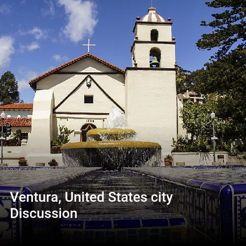 Ventura, United States city Discussion