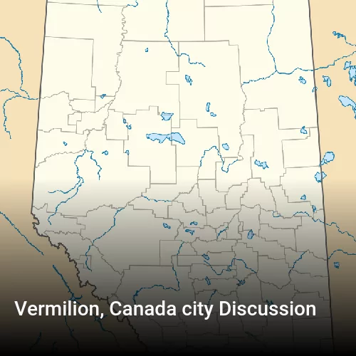 Vermilion, Canada city Discussion