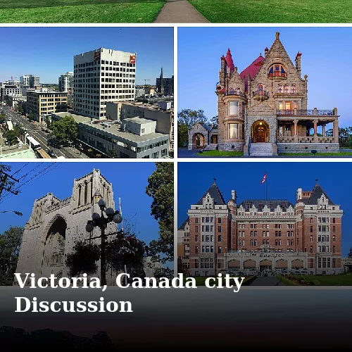 Victoria, Canada city Discussion