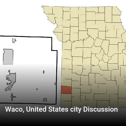 Waco, United States city Discussion