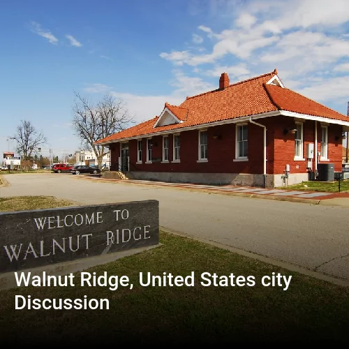 Walnut Ridge, United States city Discussion