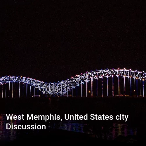 West Memphis, United States city Discussion