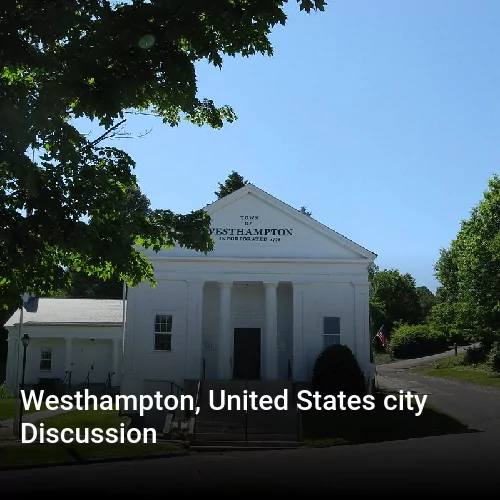 Westhampton, United States city Discussion