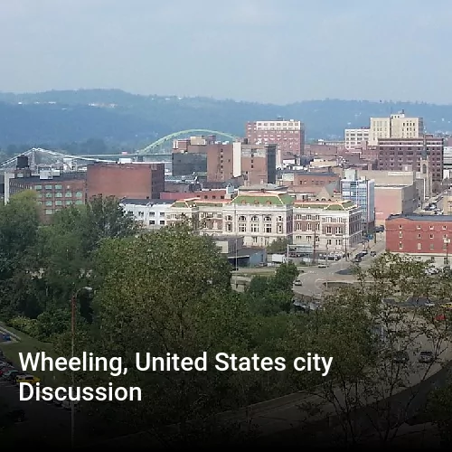 Wheeling, United States city Discussion
