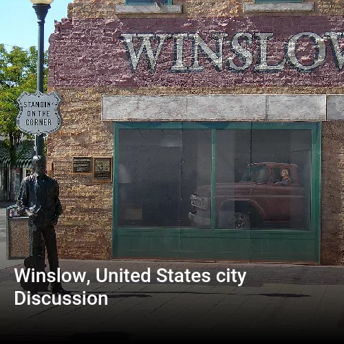 Winslow, United States city Discussion