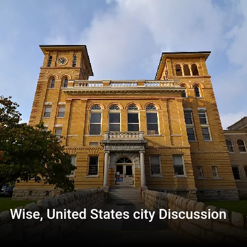 Wise, United States city Discussion