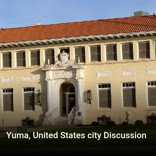 Yuma, United States city Discussion