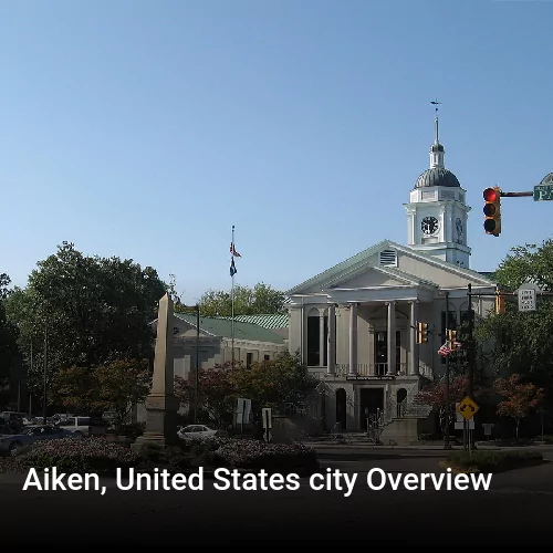 Aiken, United States city Overview