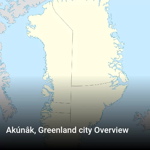 Akúnâk, Greenland city Overview
