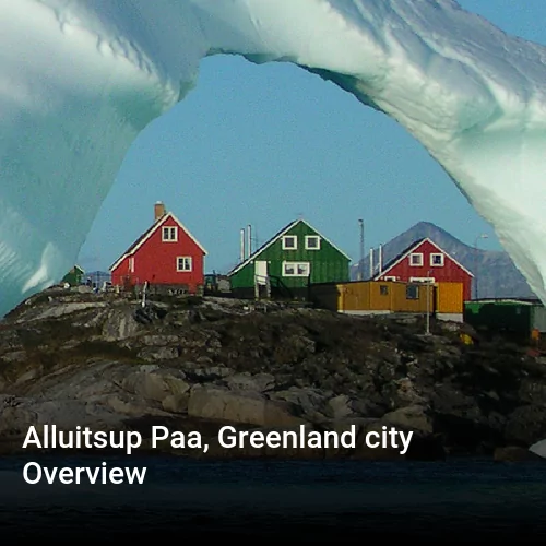 Alluitsup Paa, Greenland city Overview