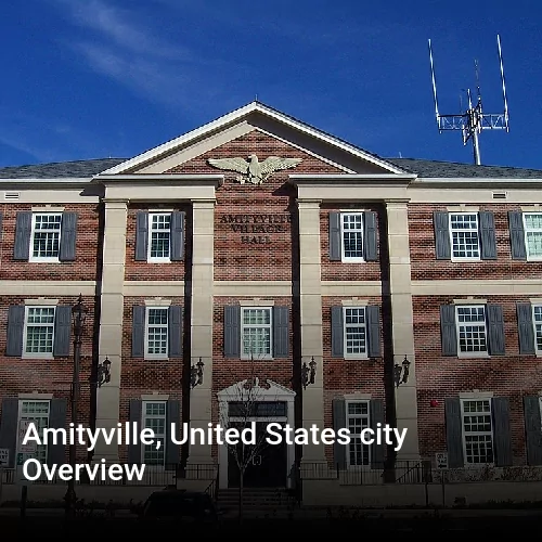 Amityville, United States city Overview