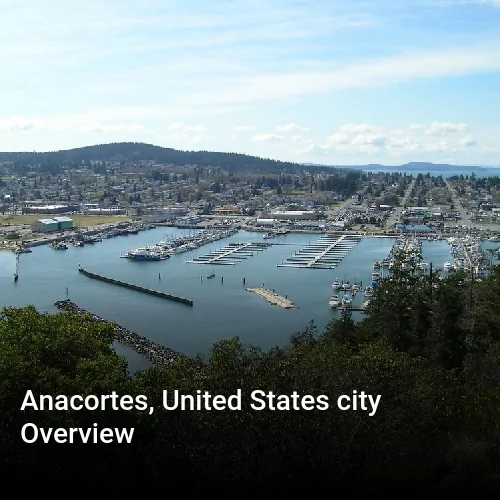 Anacortes, United States city Overview