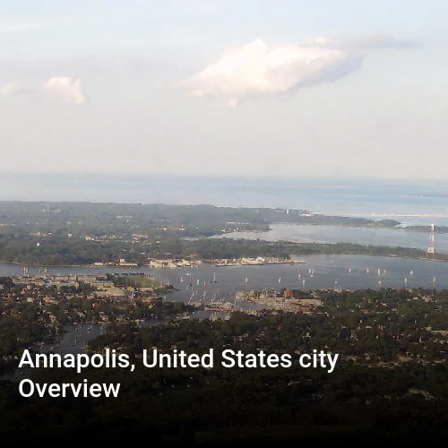 Annapolis, United States city Overview