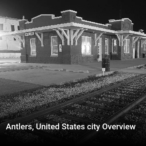 Antlers, United States city Overview