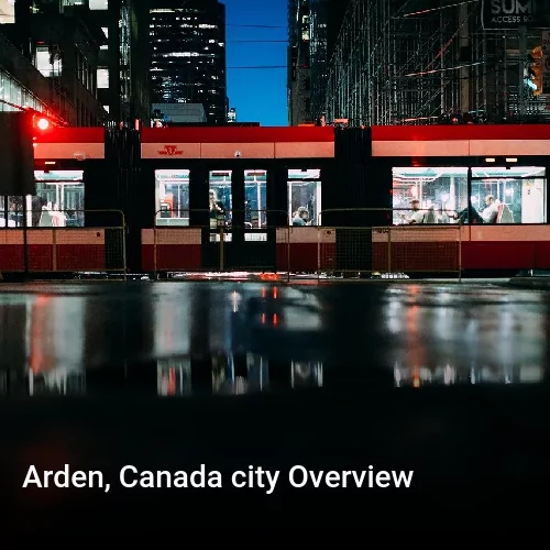 Arden, Canada city Overview
