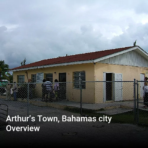 Arthur’s Town, Bahamas city Overview