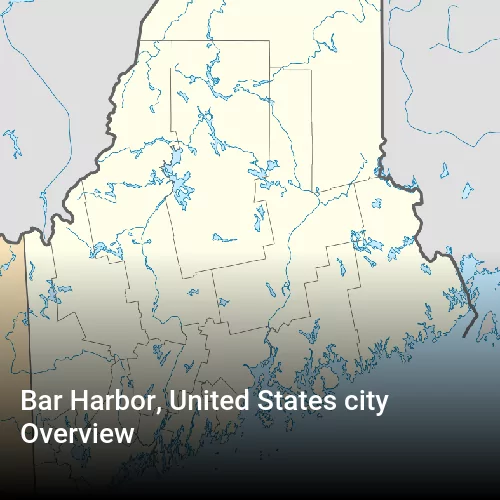 Bar Harbor, United States city Overview