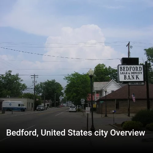 Bedford, United States city Overview