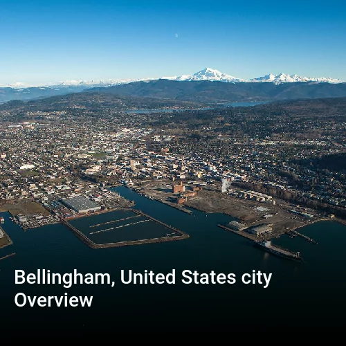 Bellingham, United States city Overview