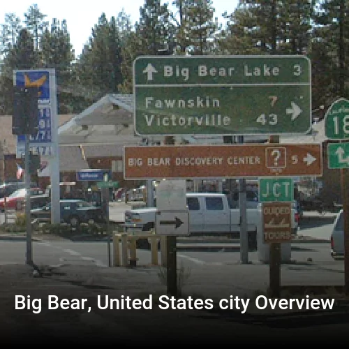 Big Bear, United States city Overview