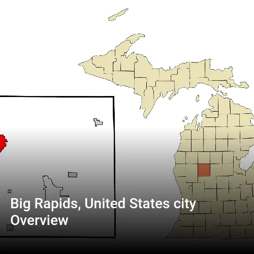 Big Rapids, United States city Overview Big Rapids, United States city Overview