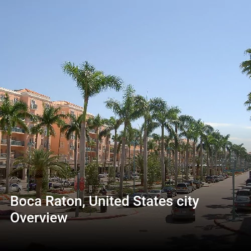 Boca Raton, United States city Overview