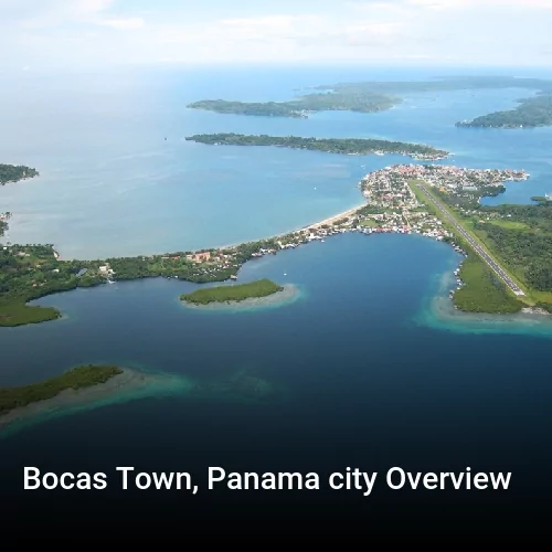 Bocas Town, Panama city Overview