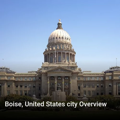 Boise, United States city Overview