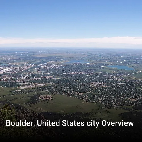 Boulder, United States city Overview