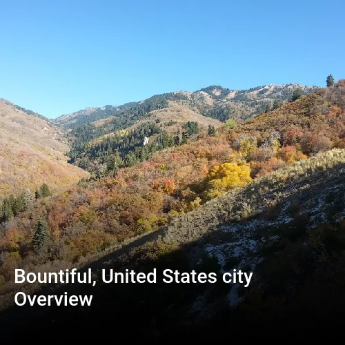 Bountiful, United States city Overview