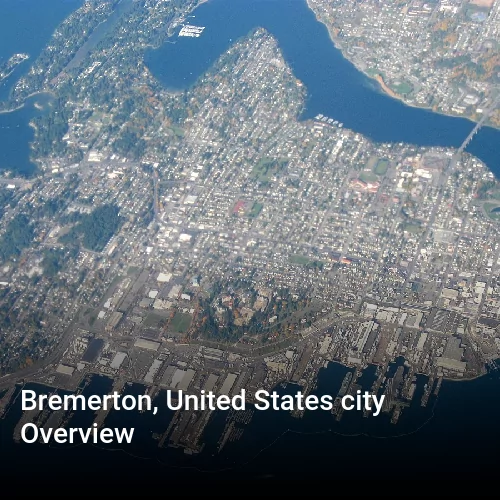 Bremerton, United States city Overview