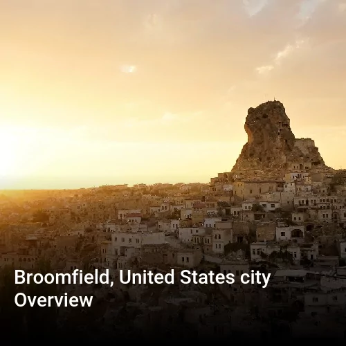 Broomfield, United States city Overview