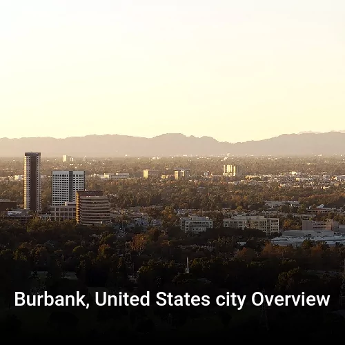 Burbank, United States city Overview