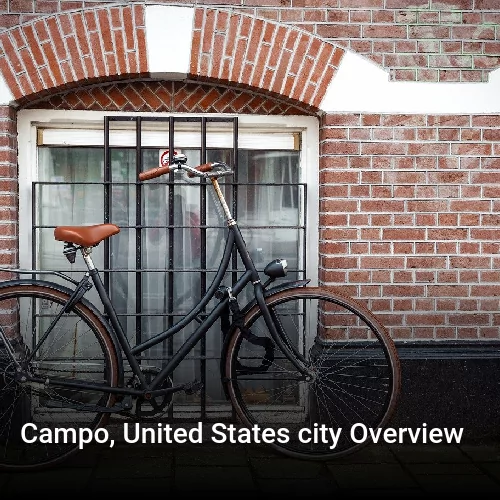 Campo, United States city Overview