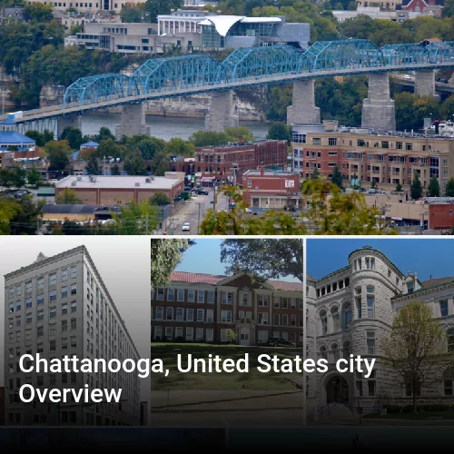 Chattanooga, United States city Overview