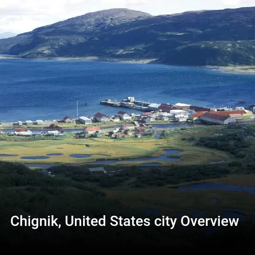 Chignik, United States city Overview