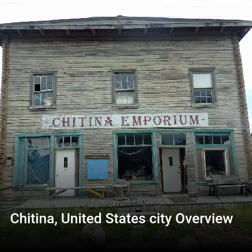 Chitina, United States city Overview