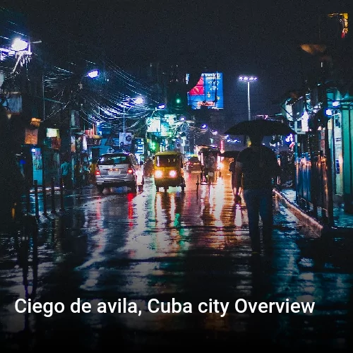 Ciego de avila, Cuba city Overview