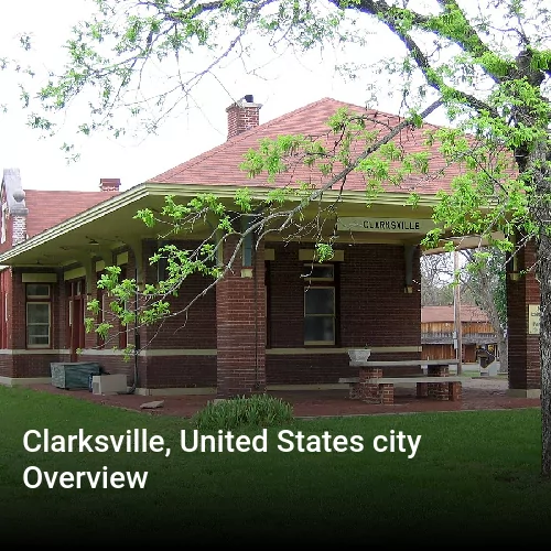 Clarksville, United States city Overview