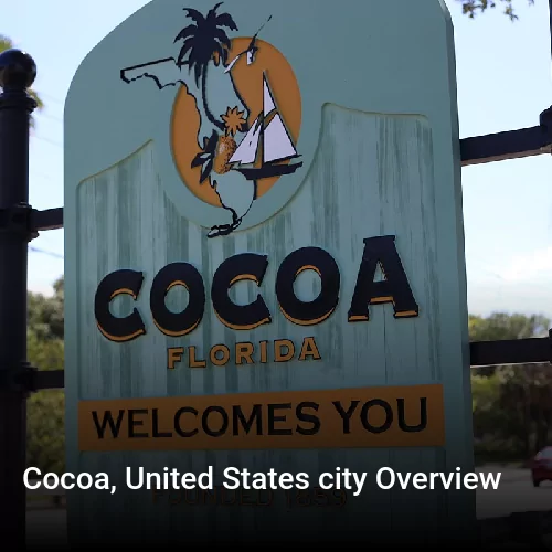 Cocoa, United States city Overview