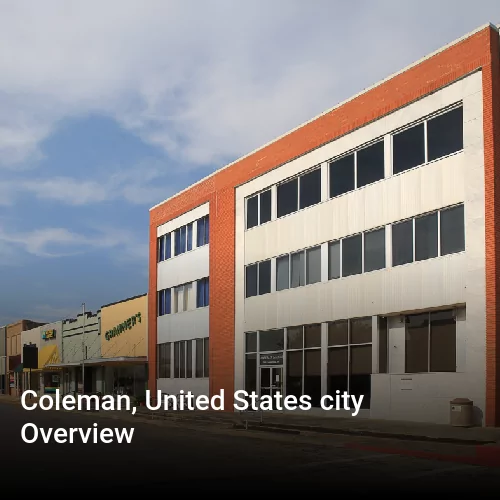 Coleman, United States city Overview