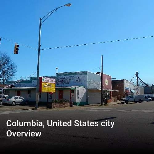 Columbia, United States city Overview