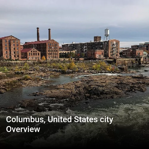Columbus, United States city Overview