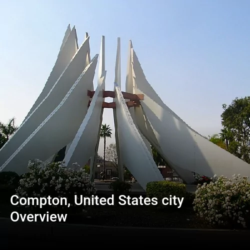 Compton, United States city Overview