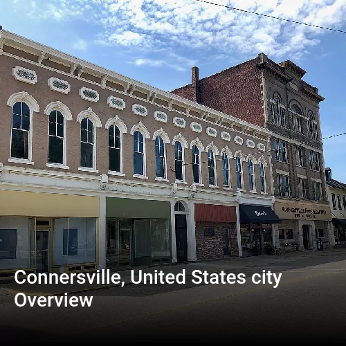 Connersville, United States city Overview