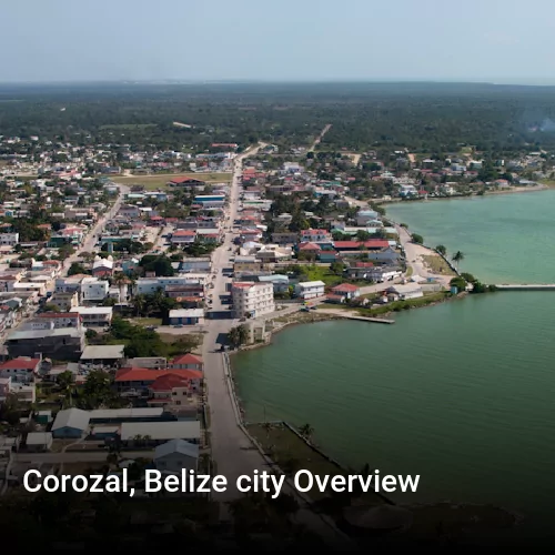 Corozal, Belize city Overview
