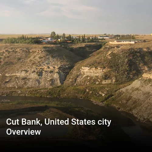 Cut Bank, United States city Overview